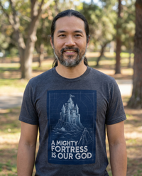 Load image into Gallery viewer, A MIGHTY FORTRESS IS OUR GOD
