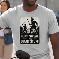 Load image into Gallery viewer, Don't Sweat the Giant Stuff - Christian Tee
