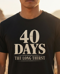 Load image into Gallery viewer, 40 DAYS: The Long Thirst