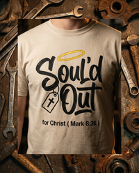 Load image into Gallery viewer, Soul'd Out for Christ Mark 8:36 Christian Tee