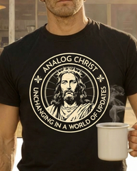 Load image into Gallery viewer, ANALOG CHRIST: Unchanging In A World of Updates