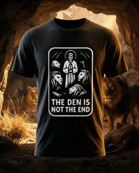 Load image into Gallery viewer, The Den Is Not The End - Christian Tee