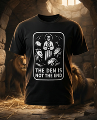 Load image into Gallery viewer, The Den Is Not The End - Christian Tee