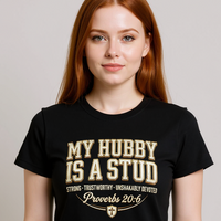 Load image into Gallery viewer, My Hubby Is A Stud 😆: Funny Wife T-Shirt