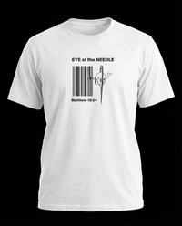 Load image into Gallery viewer, Eye of the Needle - Matthew 19:24 Christian Tee