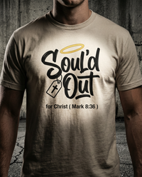 Load image into Gallery viewer, Soul'd Out for Christ Mark 8:36 Christian Tee