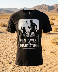 Load image into Gallery viewer, Don't Sweat the Giant Stuff - Christian Tee