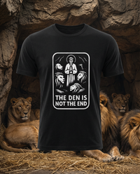 Load image into Gallery viewer, The Den Is Not The End - Christian Tee