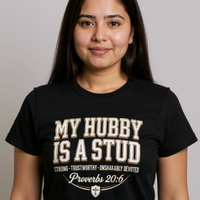 Load image into Gallery viewer, My Hubby Is A Stud 😆: Funny Wife T-Shirt