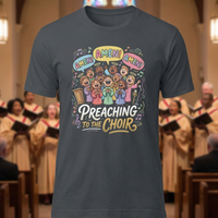 Load image into Gallery viewer, Preaching to the Choir - Christian Tee