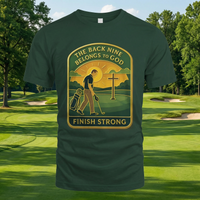 Load image into Gallery viewer, "The Back Nine Belongs to God - Finish Strong" Christian Tee