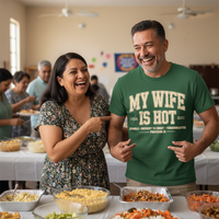 Load image into Gallery viewer, My Wife Is H.O.T. 😆- Funny Christian Husband Tee