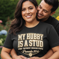 Load image into Gallery viewer, My Hubby Is A Stud 😆: Funny Wife T-Shirt